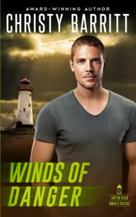 Winds of Danger (Lantern Beach Romantic Suspense) Paperback  August 13, 2019